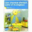 ULMER LIVRE - UNE CHAMBRE D'ENFANT SAINE... HABITAT
