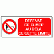 equipement etiqueter - DÉFENSE DE FUMER AU DE LA DE CETTE LIMITE