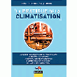 LIVRE LA PRATIQUE DE LA CLIMATISATION
