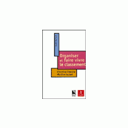 ASSISTANTES : ORGANISER ET FAIRE VIVRE LE CLASSEMENT