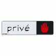 PLAQUE DE SIGNALISATION EN ALUMINIUM - INDICATION : PRIVÉ - 4,7 X 17 CM