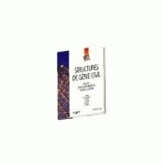 PUBLICATION - PRéCIS - STRUCTURES DE GéNIE CIVIL. PROJETS, DIMENSIONNEMENTS, NORMALISATION