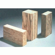 BOIS RECONSTITUéS LES PSL (PARALLEL STRAND LUMBER)