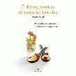 CUILLRES, VERRINES ET MISES EN BOUCHE