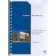 CARNET DE ROUTE - TOME 3