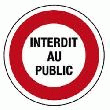 PANNEAU INTERDIT AU PUBLIC