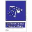 PANNEAU ÉTABLISSEMENT SOUS VIDEOSURVEILLANCE
