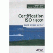 CERTIFICATION ISO 14001; LES 10 PIEGES A EVITER