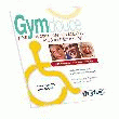 GYMNASTIQUE POUR PERSONNES HANDICAPÉES - GYMNASTIQUE POUR PERSONNES HANDICAPÉES ÉDITIONS AMPHORA