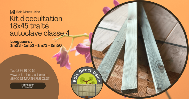 Kit d'occultation 18x45 traité autoclave classe 4 - profil rectangle pour clôture rigide