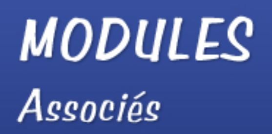 MODULES ASSOCIES