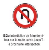 Signalisation d'interdiction - Type B2c - Interdiction de demi-tour - Formats de 450mm à 1250mm_0