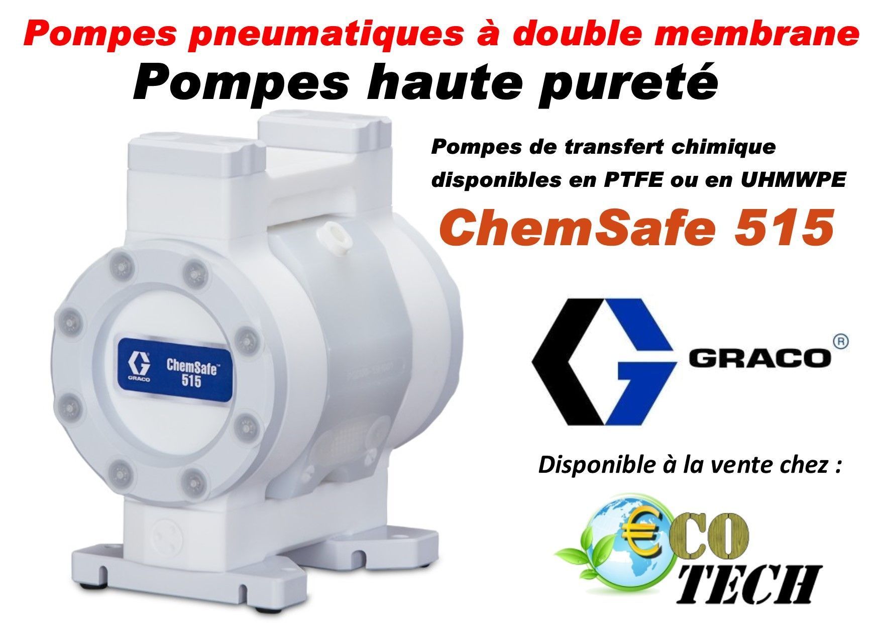 Pompe graco haute pureté à double membrane pneumatique schemsafe 515 ptfe uhmwpe_0