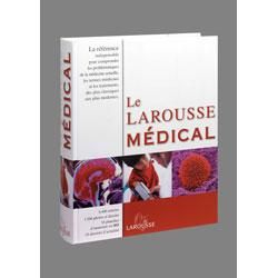 DICTIONNAIRE - LAROUSSE MÉDICAL