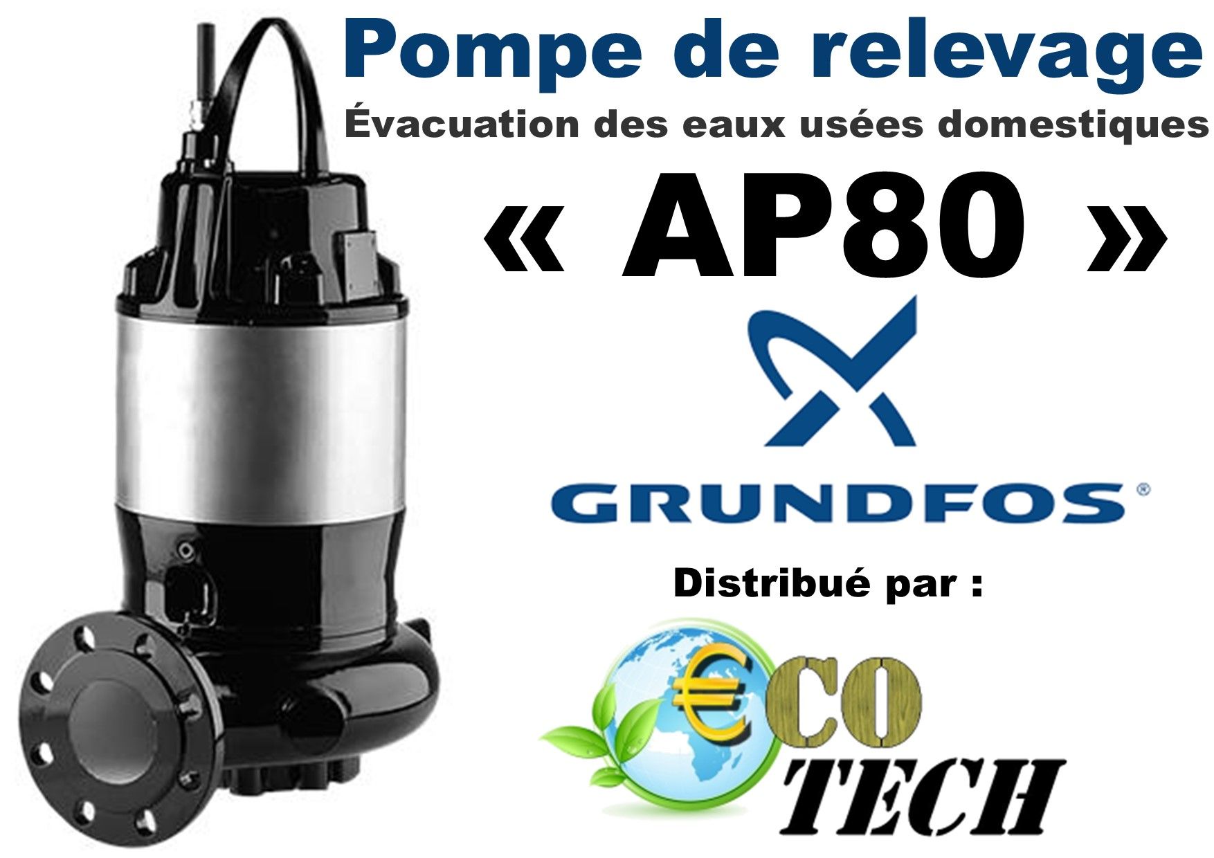 Grundfos série ap80 -  pompes pour eaux usées, matières fécales et boues_0