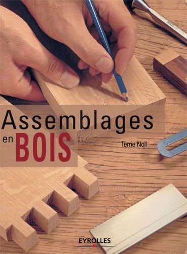 ASSEMBLAGES EN BOIS