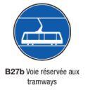 Signalisation d'obligation et de fin d'interdiction B27b - Voies réservées aux tramways_0