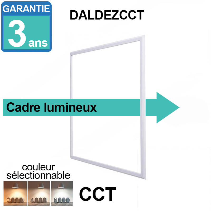 Cadre lumineux 60x60 44 watts - cct - réf daldezcct_0