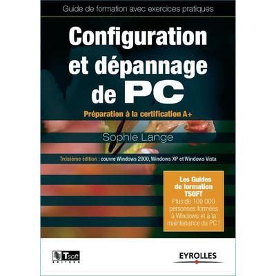 CONFIGURATION ET DÉPANNAGE DE PC