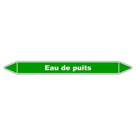 LOT DE 3 - MARQUEUR TUYAUTERIE - EAU DE PUITS - VINYLE LAMINÉ - NFX 08-105 150 X 12 MM