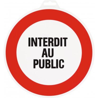 Panneau de signalisation rond NOVAP - interdit au public - rigide en polystyrène choc Ø 30 cm_0