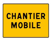 Panneau de signalisation type KC1 CM : chantier mobile_0
