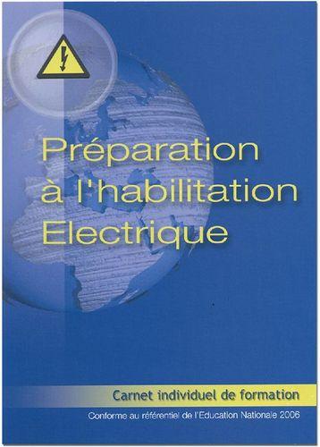 Carnet de préparation à l'habilitation électrique
