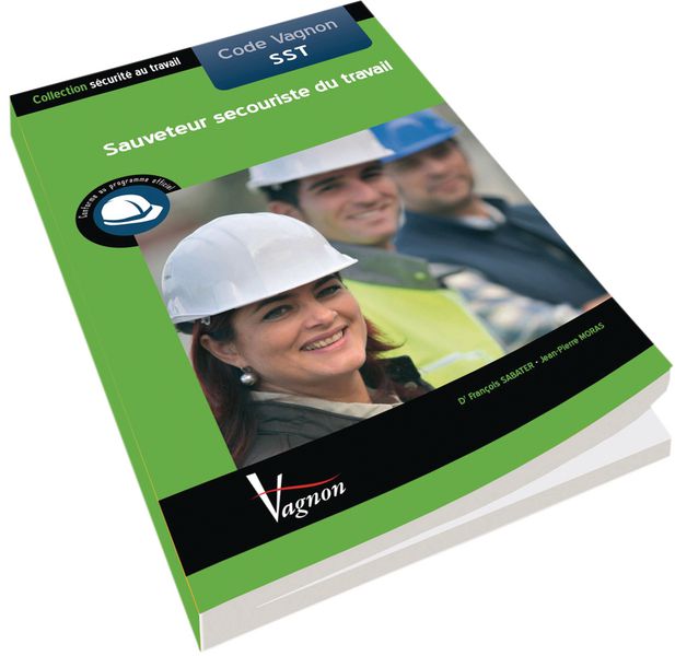 CODE VAGNON SST : SAUVETEUR SECOURISTE DU TRAVAIL