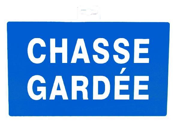 SIGNALETIQUE CHASSE GARDE