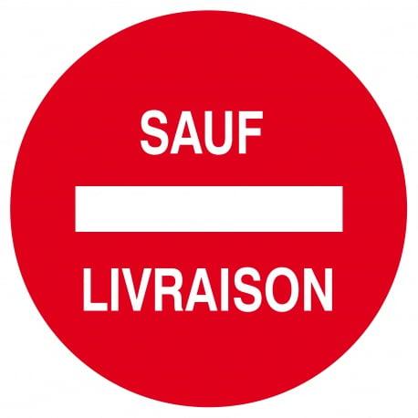 Sens interdit sauf livraison d.300mm TALIAPLAST | 622263_0