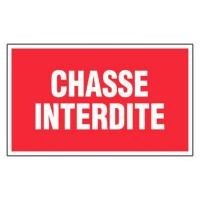 PANNEAU CHASSE INTERDITE
