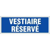 PANNEAU VESTIAIRE RÉSERVÉ