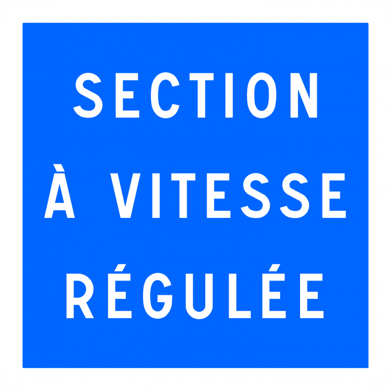 Panneau indication présignalisation début section à vitesse régulée C51A - WP Signalisation_0