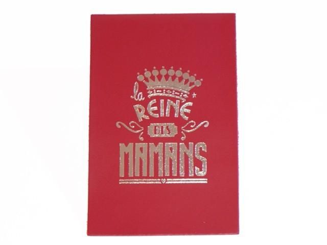 CARTE POSTALE CUIR 'REINE DES MAMANS' ROUGE (COULEUR CUIR PLEINE FLEUR: ROUGE)