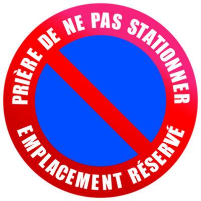 Panneau défense de stationner emplacement réservé diamètre 30 cm polystyrène antichoc_0
