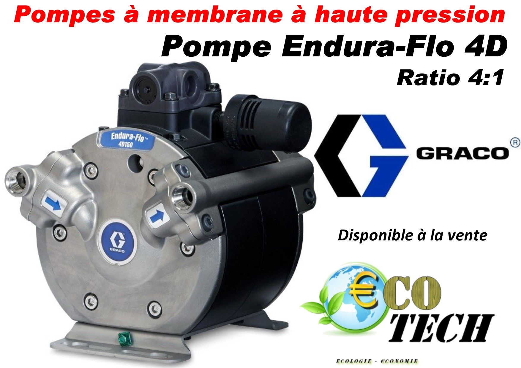 Pompes pneumatiques à membranes GRACO Endura-Flo 4D 4:1 - Haute pression jusqu'à 28 bars - Conversion 3:1 possible_0