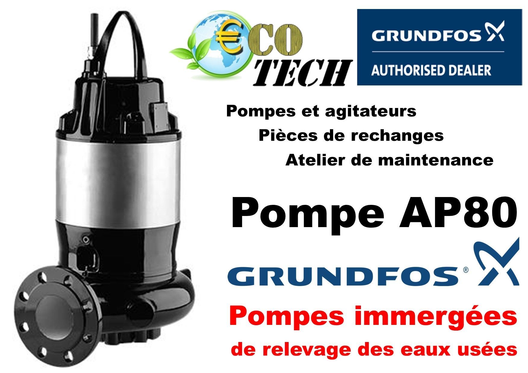 Pompes immergées de relevage des eaux usées ap80 grundfos eco-tech bretagne_0