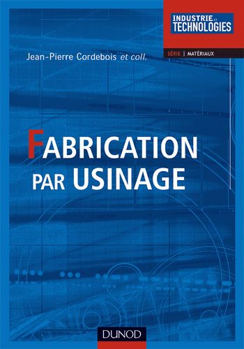 FABRICATION PAR USINAGE