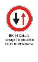 Signalisation de prescription BK15 - Cédez le passage à la circulation venant en sens inverse_0