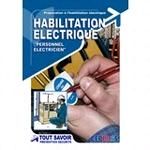 LIVRE HABILITATION ELECTRIQUE - ELECTRICIEN