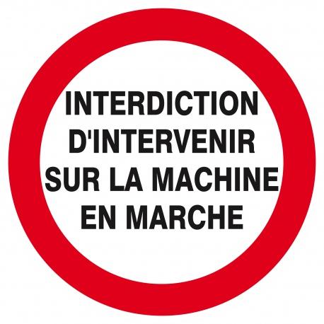 Interdit d'intervenir sur machine en marche d.180mm TALIAPLAST | 627234_0