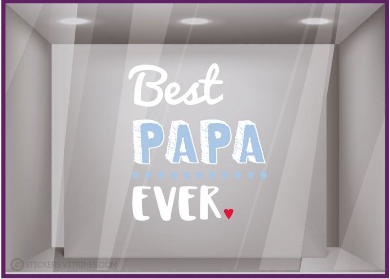 Sticker vitrine spécial fête des pères - SV822 - Dimensions 35 x 40 cm - Lettrage adhésif multicolore 'Best Papa Ever'_0