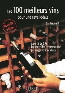 100 MEILLEURS VINS POUR UNE CAVE IDALE