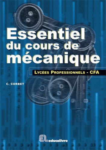 ESSENTIEL DU COURS DE MÉCANIQUE