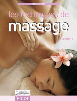 ED. VIGOT MALOINE - TECHNIQUES DE MASSAGE TOME 3