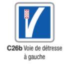 Panneau de signalisation d'indication - Type C26b - Voie de détresse à gauche - Formats variés de 350 mm à 1500 mm_0