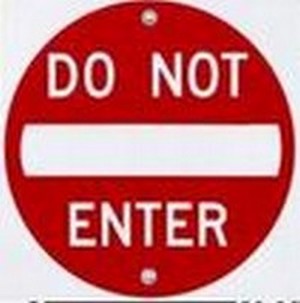 Panneaux de signalisation - Do Not Enter - Création et installation sur mesure_0