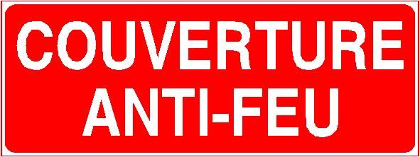 Panneau de signalisation - couverture anti-feu - fabrication sur-mesure en PVC 1 mm_0