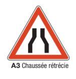 Signalisation de danger type A3 - Chaussée rétrécie - Plusieurs formats disponibles_0
