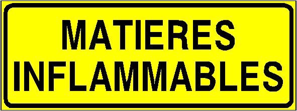 Panneau de signalisation - matières inflammables - fabrication sur-mesure en PVC 1 mm - format 250x80 mm_0